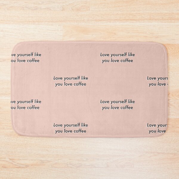 Item preview, Love yourself like you love coffee quote designed and sold by ansiearts.