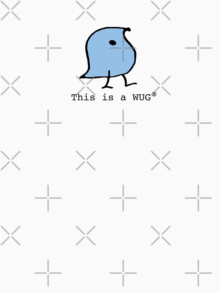 Thumbnail 7 of 7, Classic T-Shirt, This is a WUG (R) designed and sold by OfficialWug.