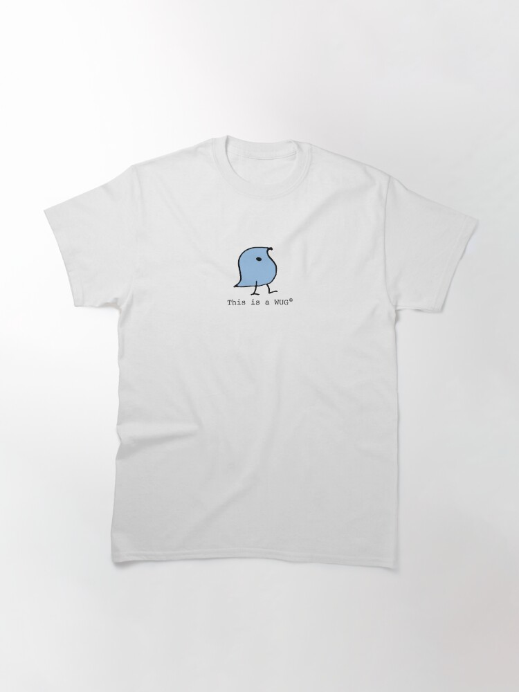 Thumbnail 3 of 7, Classic T-Shirt, This is a WUG (R) designed and sold by OfficialWug.