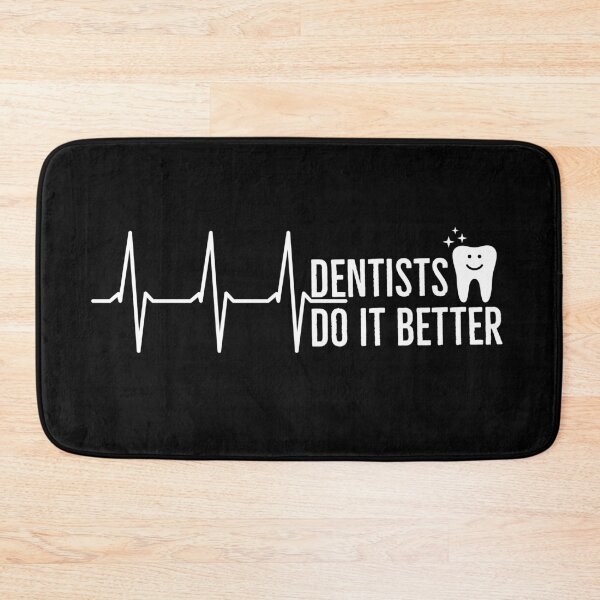 Item preview, Denstists Do It Better Heartbeat designed and sold by Dailyartsie.