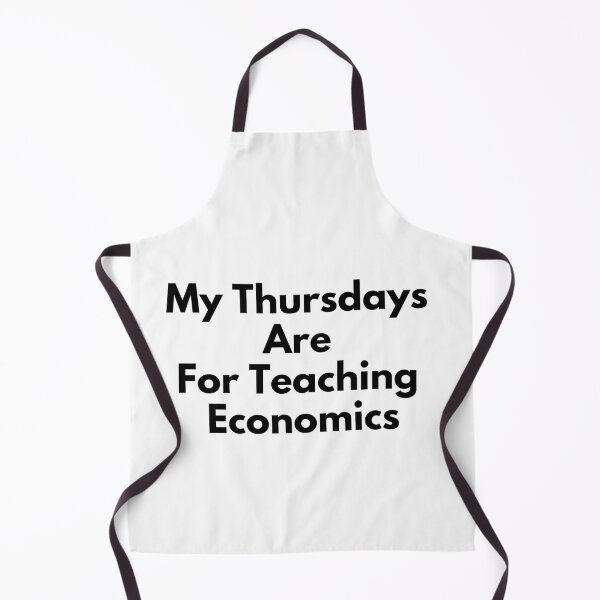 Item preview, My Thursdays Are For Teaching Economics designed and sold by MoMasry.