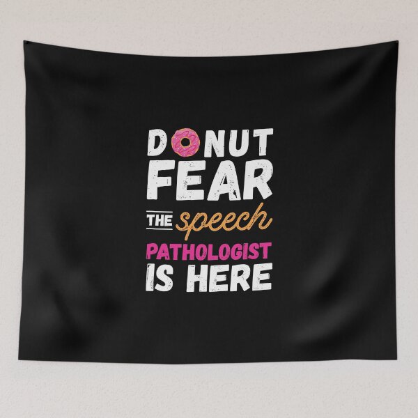 Item preview, Donut Worry The Speech Pathologist Is Here SLP Therapy designed and sold by sweetheartistic.
