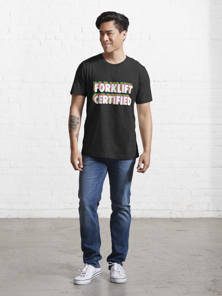 "Forklift Certification Meme" T-shirt for Sale by Barnyardy | Redbubble