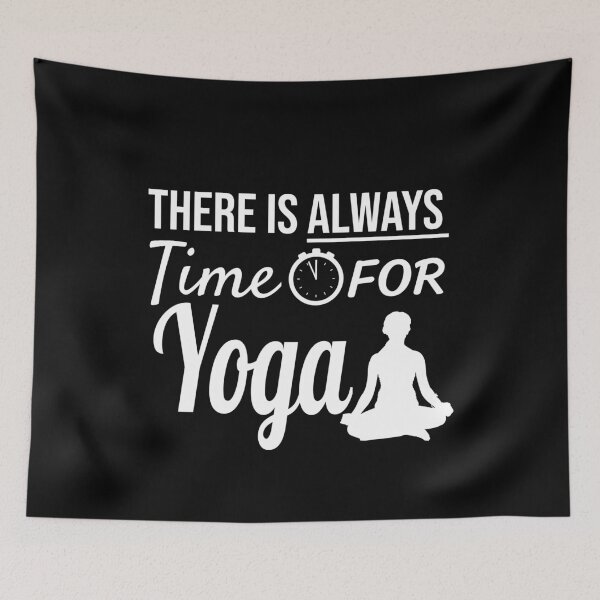 Item preview, Always Time For Yoga Pose designed and sold by jacks-tees.