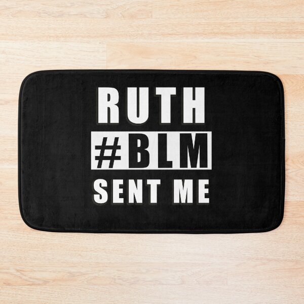 Item preview, Ruth Sent me #BLM notorious RBG Vote 2020 dump trump #ruthsentme #ruthless designed and sold by AllLeftSides42.