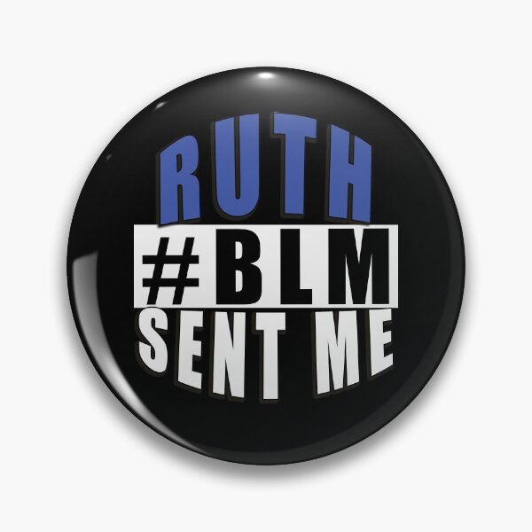 Item preview,  Ruth Sent me #BLM notorious RBG Vote 2020 dump trump #ruthsentme #ruthless designed and sold by AllLeftSides42.