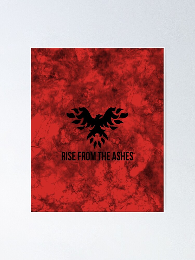 Poster Renaitre De Ses Cendres Par Gaalaxyz Redbubble