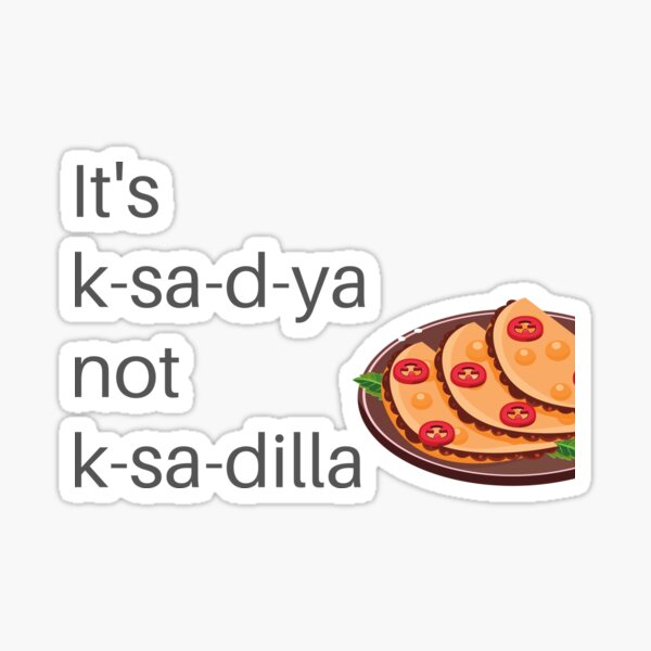 "Spanish jokes Quesadilla" Sticker for Sale by naijishfits Redbubble