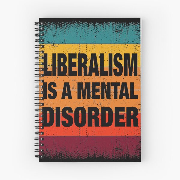Item preview, Liberalism Is a Mental Disorder  designed and sold by Ribsa.