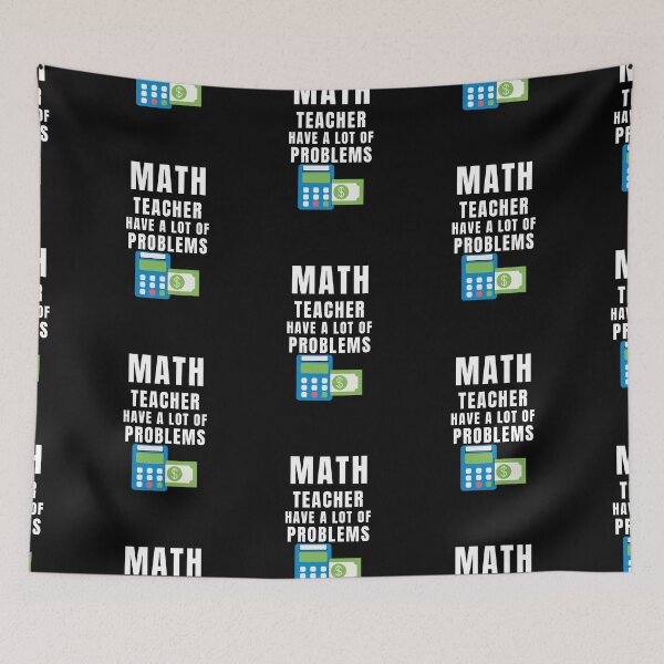 Item preview, Math Teacher Have A Lot Of Problems designed and sold by Aminovak.