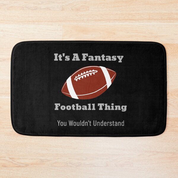 Item preview, It's A Fantasy Football Thing designed and sold by Hey-Nice-Shirt.