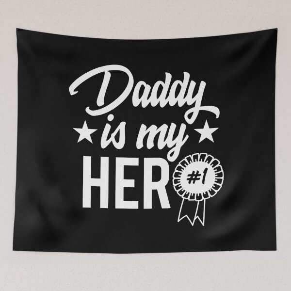 Item preview, Daddy Is My Hero designed and sold by TopDawgDesigns.