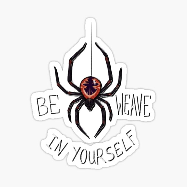 Be Weave in Yourself Sticker
