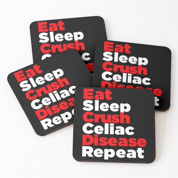 Item preview, Eat Sleep Crush Celiac Disease Repeat designed and sold by TopDawgDesigns.