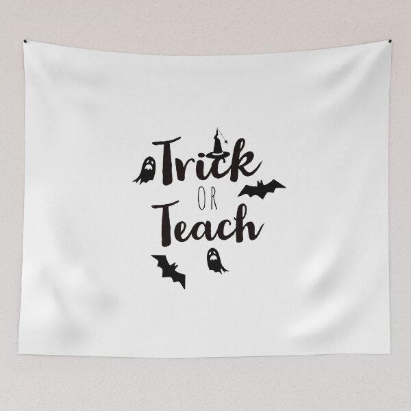 Item preview, Trick or teach - teacher life - teachers - halloween designed and sold by Tropical Blood.