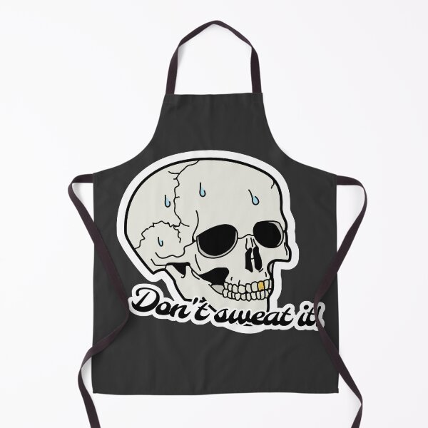 Item preview, Don't Sweat It! designed and sold by Jeck Gill.
