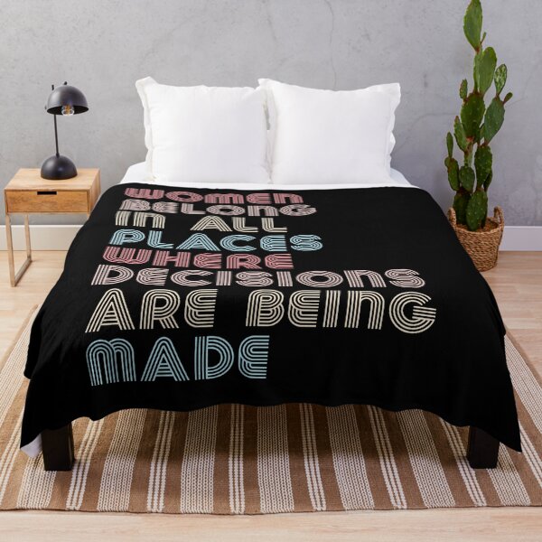 Item preview, Women Belong In All Places Where Decisions Are Being Made Ruth Bader Ginsburg RBG Quote designed and sold by RandomStuffShop.