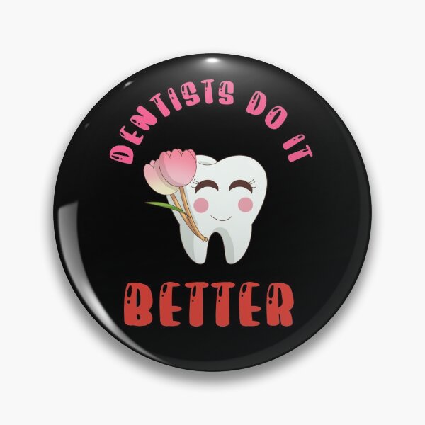 Item preview, Dentists do it better designed and sold by Designhub14.