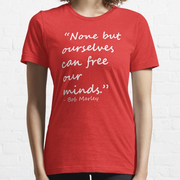 bob t shirts quotes