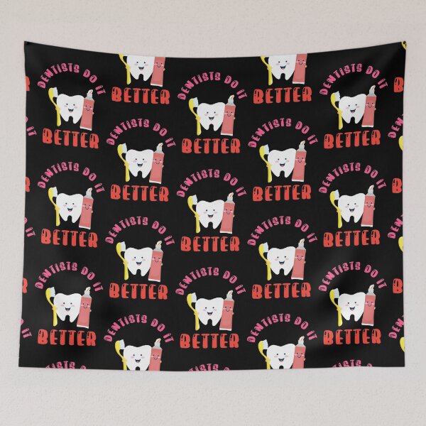 Item preview,  Dentists do it better designed and sold by Designhub14.