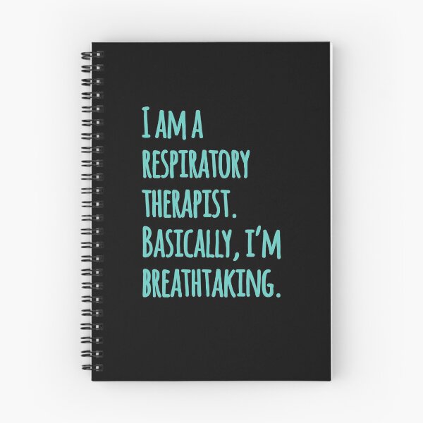 Item preview, I am a respiratory therapist. Basically, I'm breathtaking. designed and sold by EarlyTees.