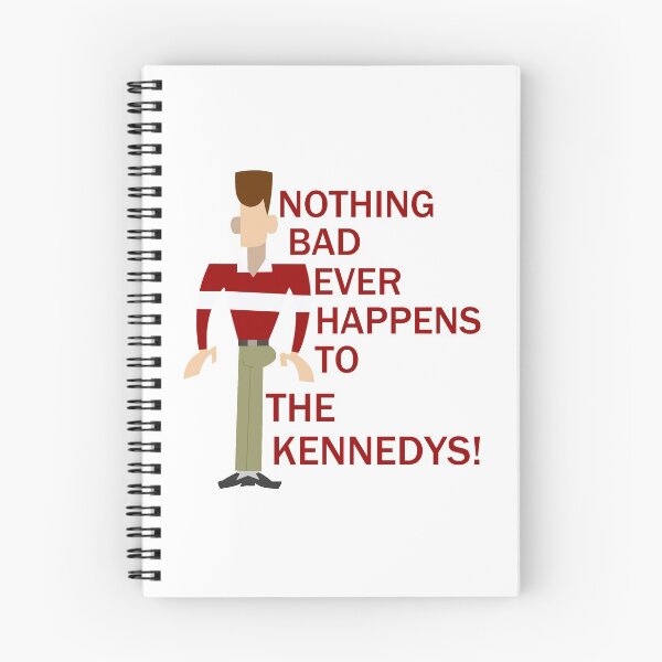 Item preview, Nothing Bad Ever Happens to the Kennedys! designed and sold by BubblyNoms.