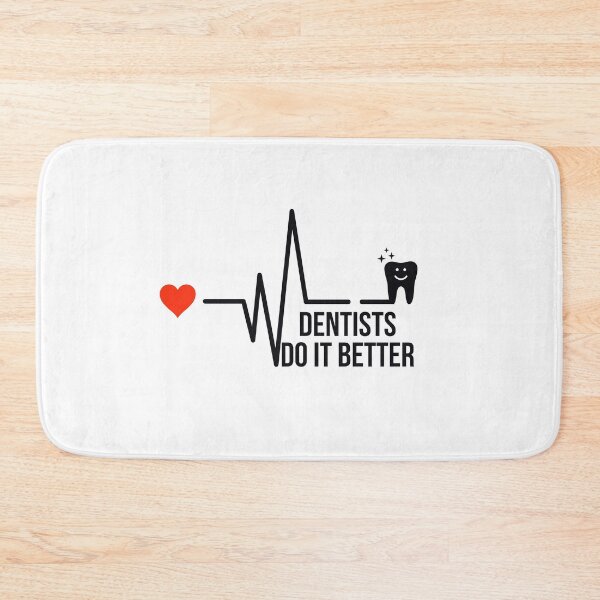 Item preview, Dentists Do It Better  designed and sold by Dailyartsie.
