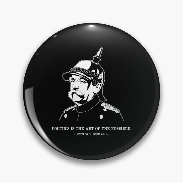 Item preview, The Art Of The Possible Famous Quote Otto Von Bismarck product designed and sold by jakehughes2015.