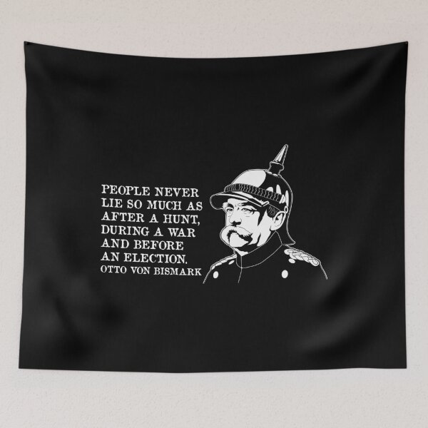 Item preview, Before An Election Famous Quote Otto Von Bismarck design designed and sold by jakehughes2015.