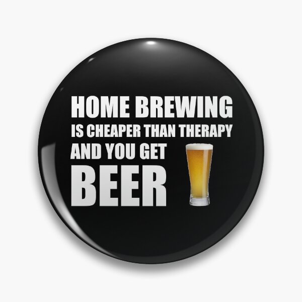Item preview, Home Brewing Is Cheaper Than Therapy And You Get Beer designed and sold by Cat Lady Designs.