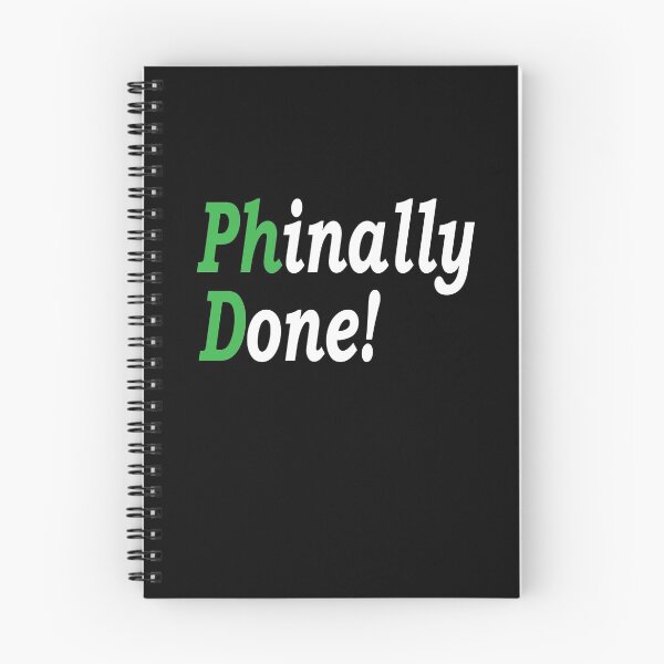 Item preview, PhD Phinally Done, Phd Graduation Gift, Done Phd Gift, Doctorate Graduate Scientist Grad Student, Funny PhD  designed and sold by Islanr.
