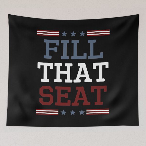 Item preview, Fill That Seat  designed and sold by AnimaLovers.