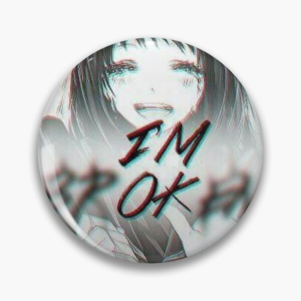Item preview, Anime Girl - I'm Okay! designed and sold by WittyMillennial.
