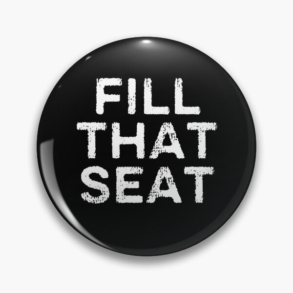 Item preview, Fill That Seat  designed and sold by AnimaLovers.