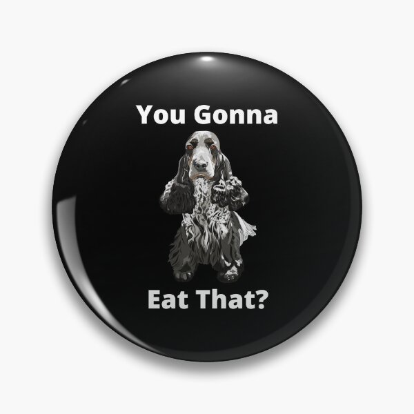 Item preview, Funny Cocker Spaniel You Gonna Eat That? designed and sold by APrettyView.