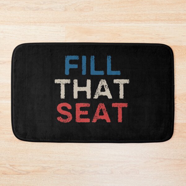 Item preview, Fill That Seat  designed and sold by AnimaLovers.