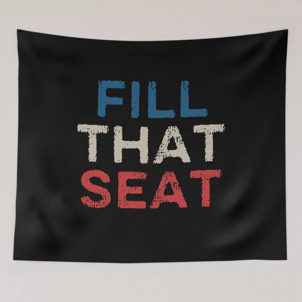Item preview, Fill That Seat  designed and sold by AnimaLovers.