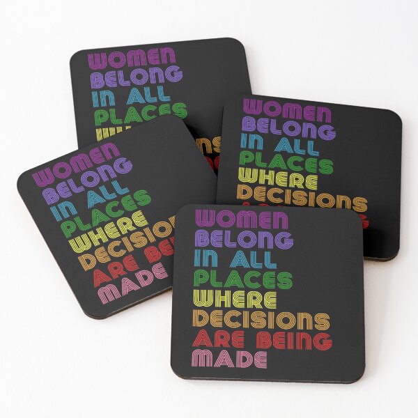 Item preview, Women Belong In All Places Where Decisions Are Being Made Ruth Bader Ginsburg RBG Quote designed and sold by RandomStuffShop.