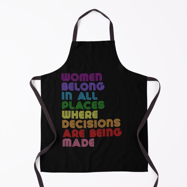 Item preview, Women Belong In All Places Where Decisions Are Being Made Ruth Bader Ginsburg RBG Quote designed and sold by RandomStuffShop.