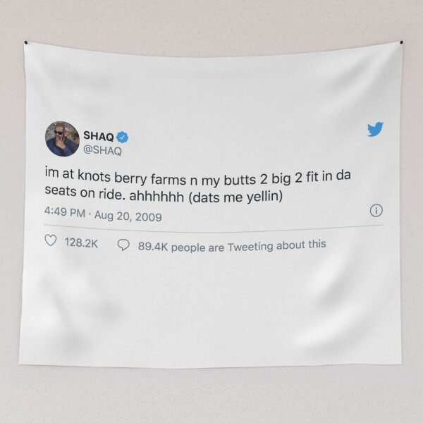 Item preview, Shaq Shaquille O'Neal Knott's Berry Farm Tweet Tapestry designed and sold by lindsayxo.