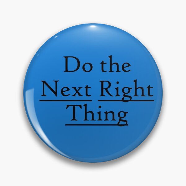 Item preview, Do the Next Right Thing Alcoholics Anonymous Slogan  designed and sold by Zen  Goat.