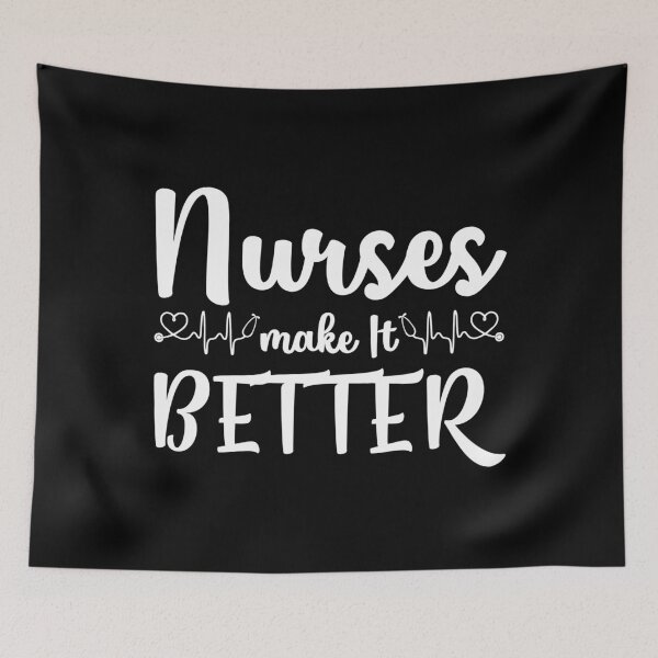 Item preview, Nurses Make It Better designed and sold by TopDawgDesigns.