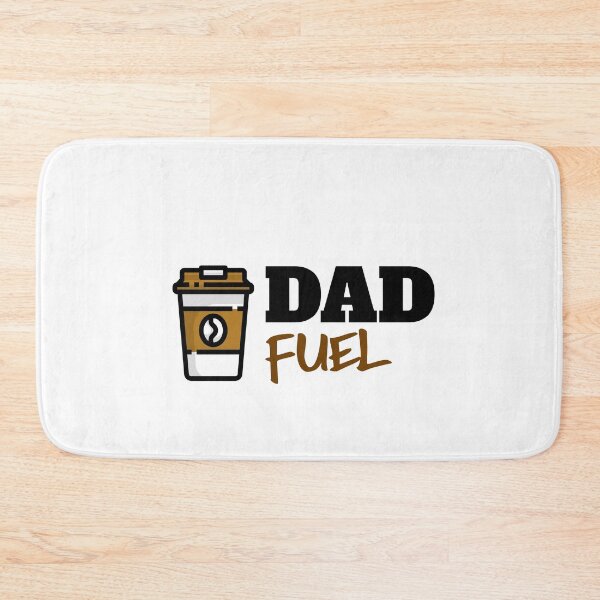Item preview, Dad Fuel FOR FATHERS GIFTS designed and sold by Style2Vie.