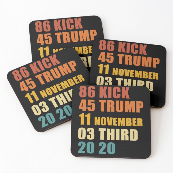 Item preview, 864511320 meaning kick trump on november third 2020 designed and sold by Noahlaz.