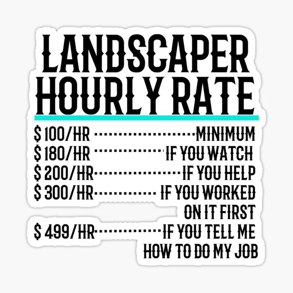 Landscaper Hourly Rate ~ Funny Landscaper Gifts Funny Dad Hat | Redbubble