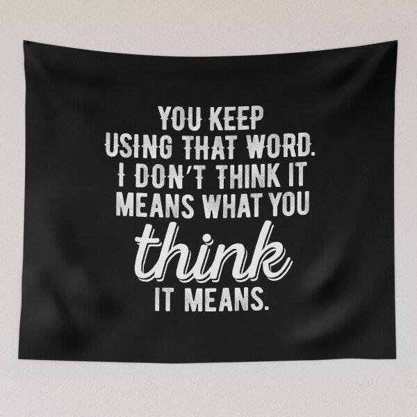 Item preview, You keep using that word designed and sold by Bubsart78.