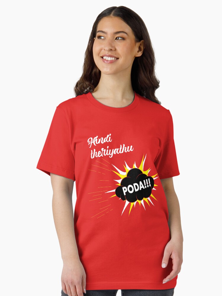 Hindi Theriyathu Poda - Hindi Indian Classic Viral Essential T-Shirt