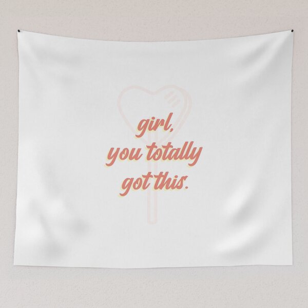 Item preview, Girl, You Totally Got This. designed and sold by Photoque.