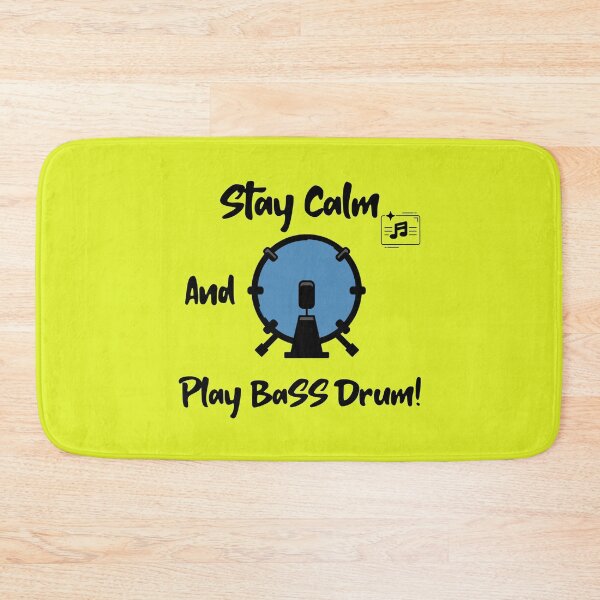 Item preview, Stay Calm and Play Bass Drum! Band Percussion Orchestra Music designed and sold by musicmusicpin.