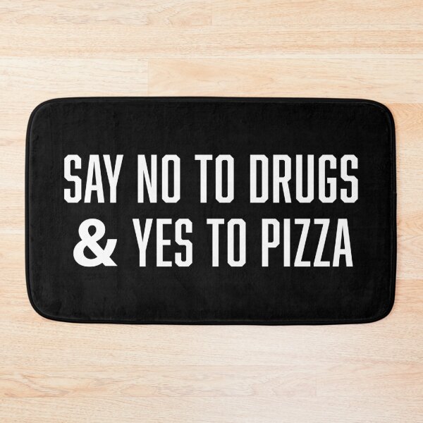 Item preview, Say No To Drugs & Yes To Pizza designed and sold by Piztees.